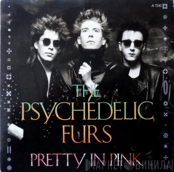The Psychedelic Furs  - Pretty In Pink