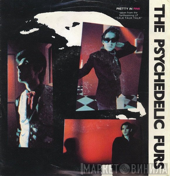 The Psychedelic Furs  - Pretty In Pink