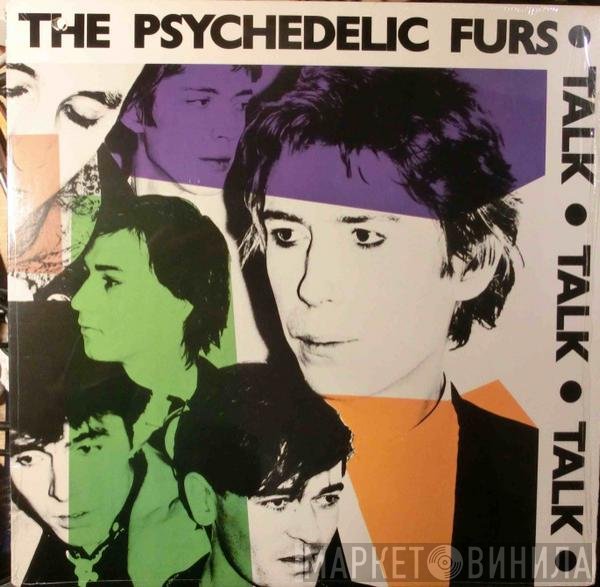 The Psychedelic Furs  - Talk Talk Talk