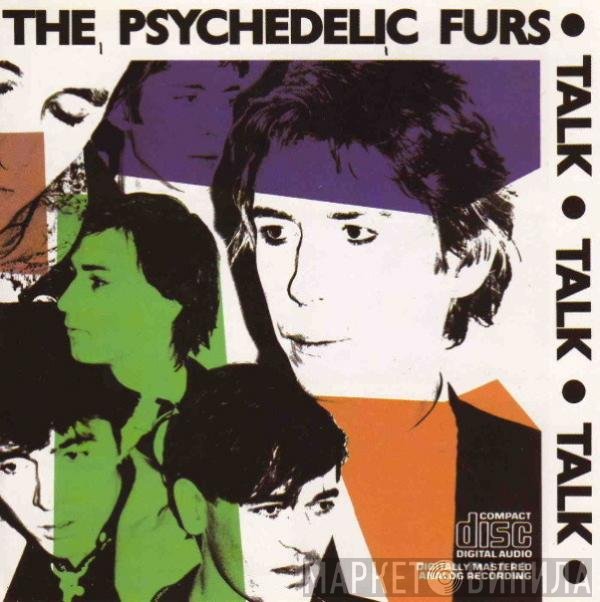 The Psychedelic Furs  - Talk Talk Talk