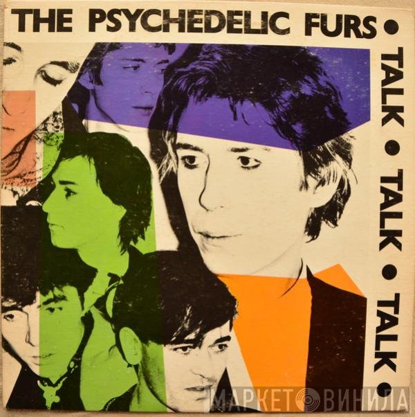 The Psychedelic Furs  - Talk Talk Talk