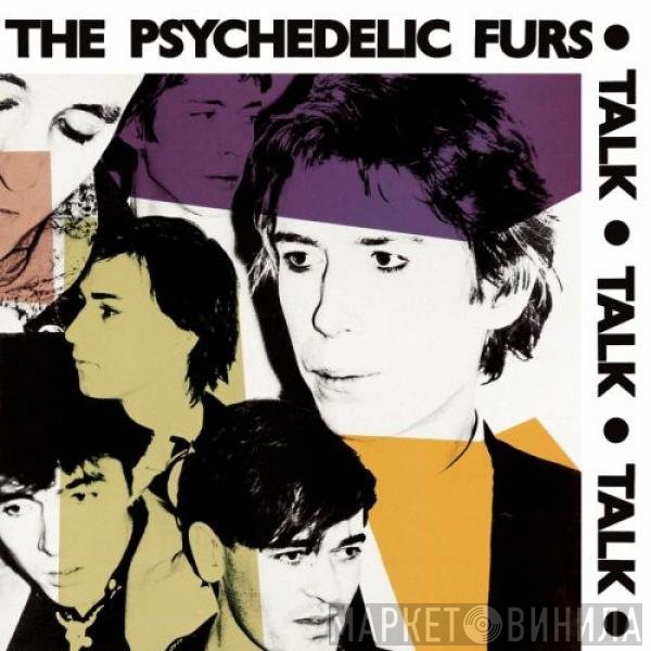 The Psychedelic Furs  - Talk Talk Talk