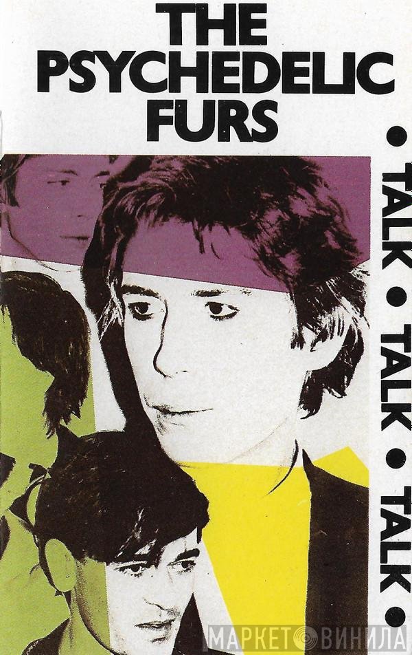The Psychedelic Furs  - Talk Talk Talk