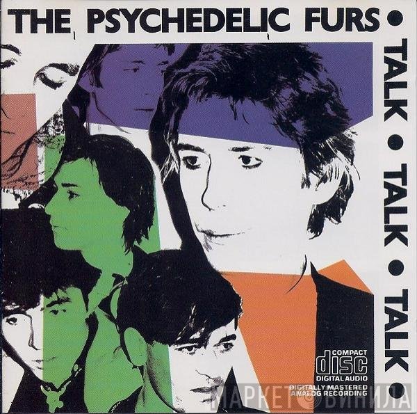 The Psychedelic Furs  - Talk Talk Talk