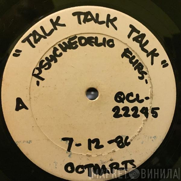 The Psychedelic Furs  - Talk Talk Talk