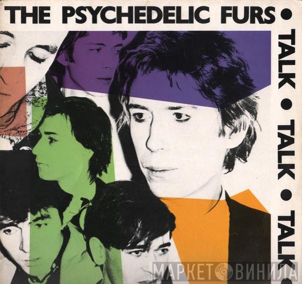 The Psychedelic Furs  - Talk Talk Talk