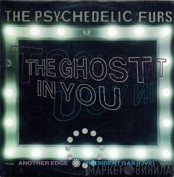 The Psychedelic Furs - The Ghost In You