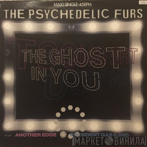 The Psychedelic Furs  - The Ghost In You