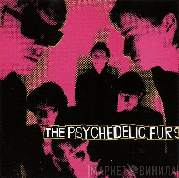 The Psychedelic Furs - The Psychedelic Furs