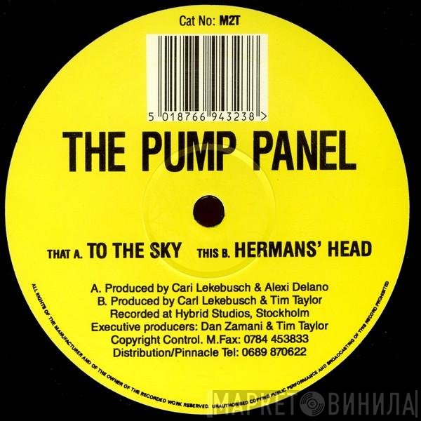 The Pump Panel - To The Sky / Herman's Head