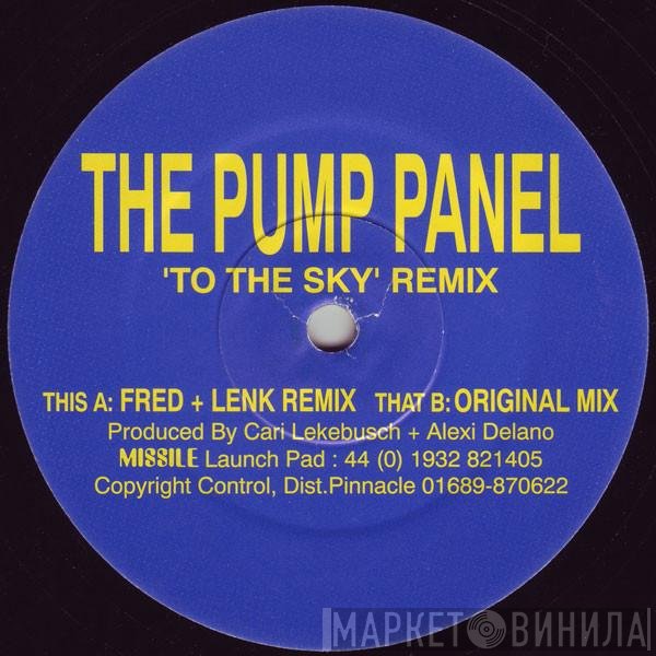 The Pump Panel - To The Sky (Remix)