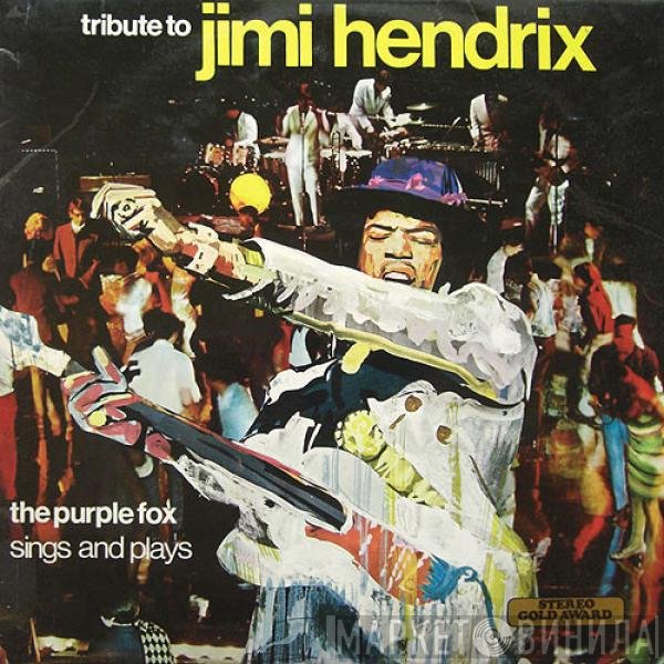 The Purple Fox  - Tribute To Jimi Hendrix