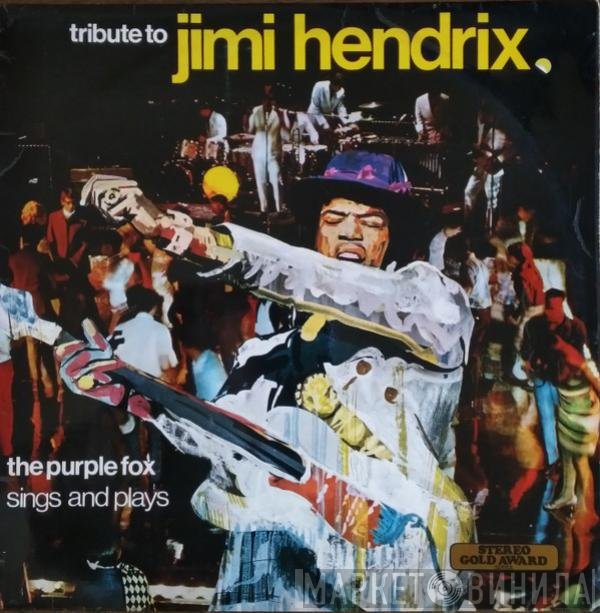 The Purple Fox - Tribute To Jimi Hendrix