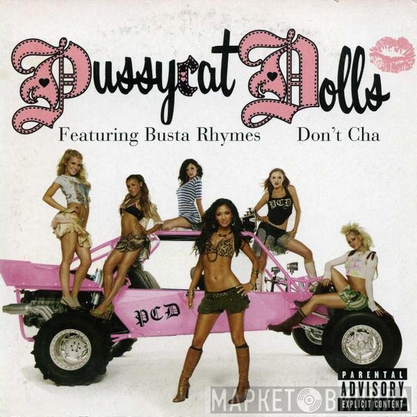 The Pussycat Dolls Featuring Busta Rhymes  - Don't Cha