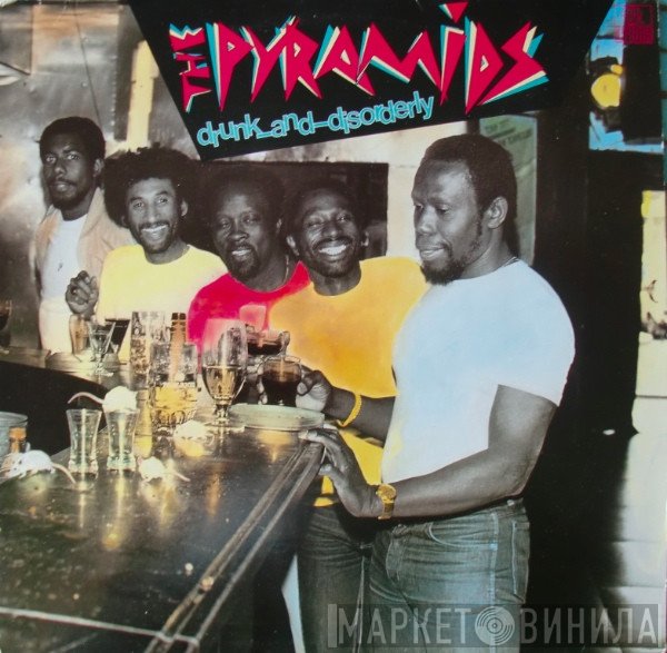 The Pyramids  - Drunk And Disorderly