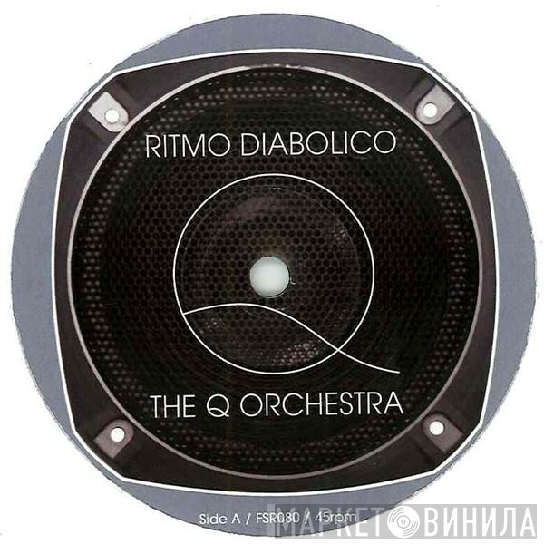 The Q Orchestra - Ritmo Diabolico