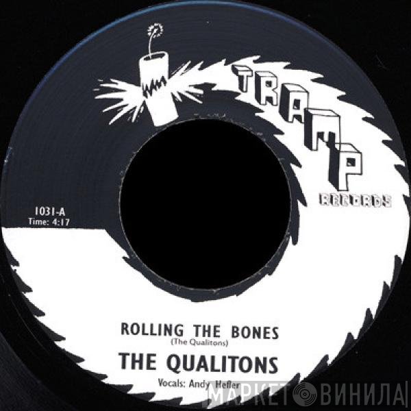 The Qualitons - Rolling The Bones / Fülcimpa