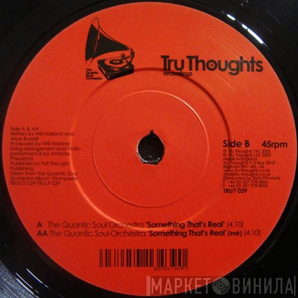 The Quantic Soul Orchestra - Something That's Real