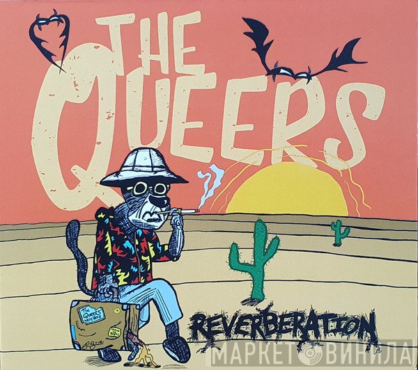 The Queers  - Reverberation
