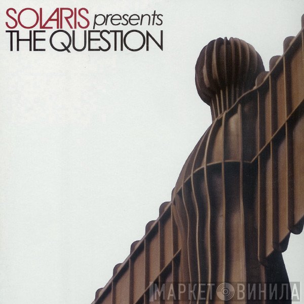  - The Question