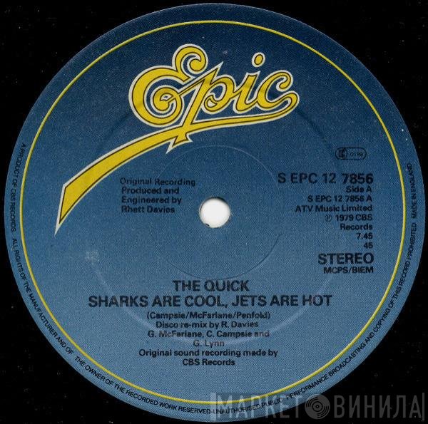 The Quick - Sharks Are Cool, Jets Are Hot / Arabian Nights