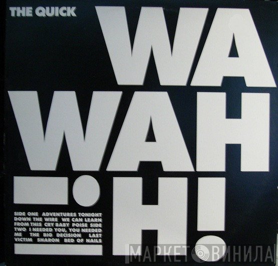 The Quick  - Wah Wah