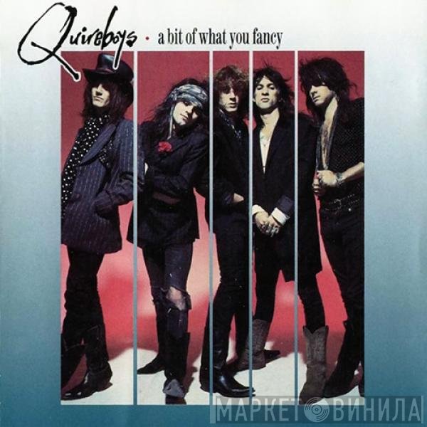 The Quireboys - A Bit Of What You Fancy