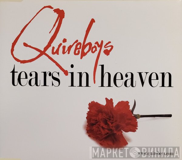 The Quireboys - Tears In Heaven
