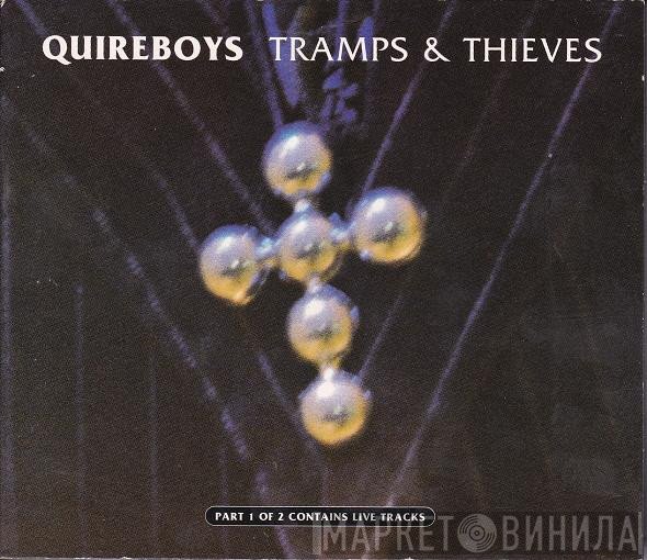The Quireboys - Tramps & Thieves