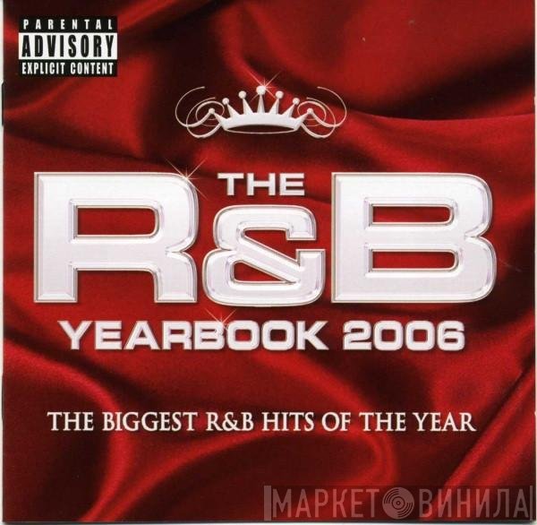  - The R&amp;B Yearbook 2006