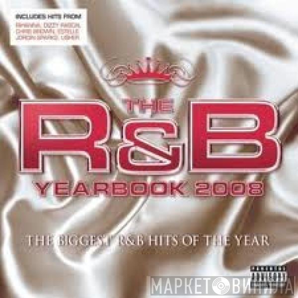  - The R&amp;B Yearbook 2008