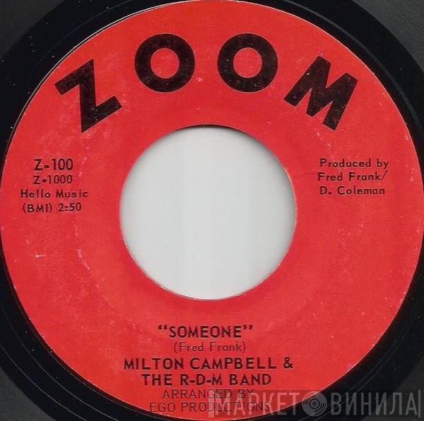 The RDM Band, Milton Campbell - Someone