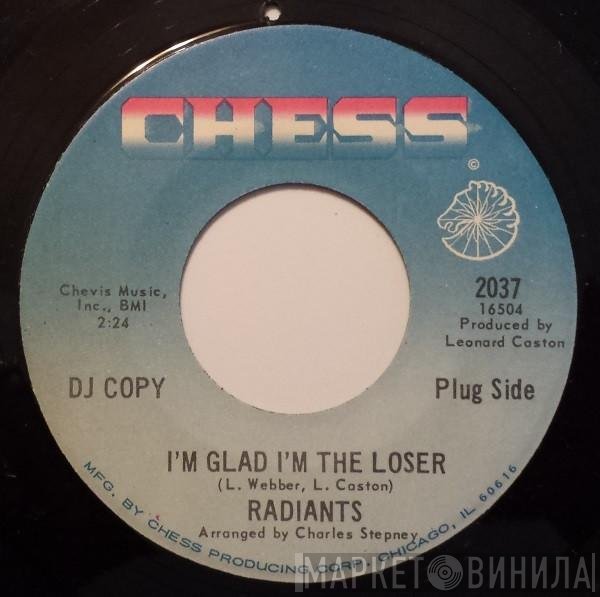The Radiants - I'm Glad I'm The Loser / Hold On