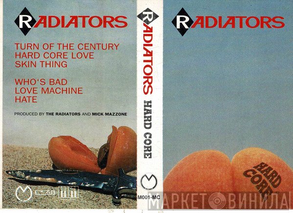 The Radiators   - Hard Core