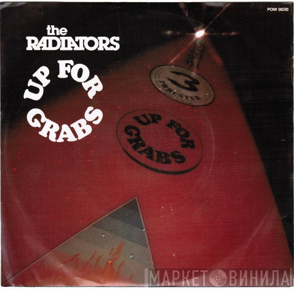 The Radiators   - Up For Grabs