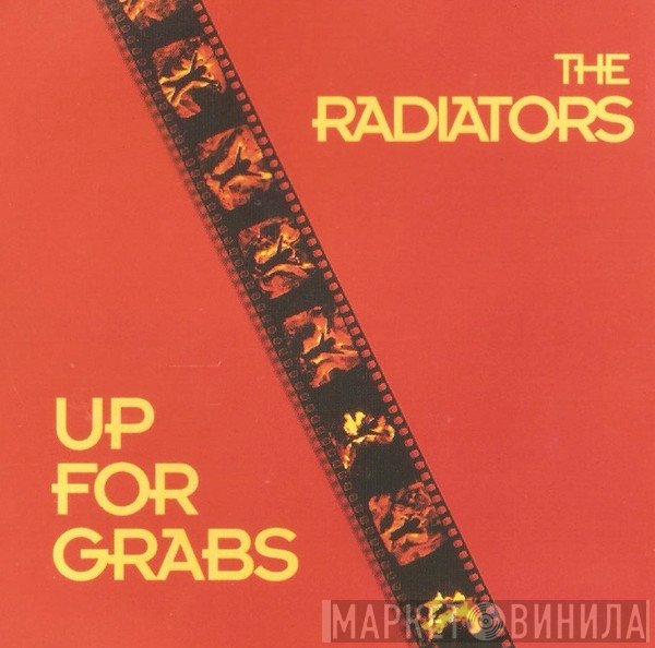 The Radiators   - Up For Grabs