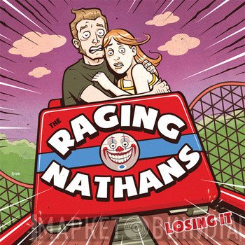 The Raging Nathans  - Losing It