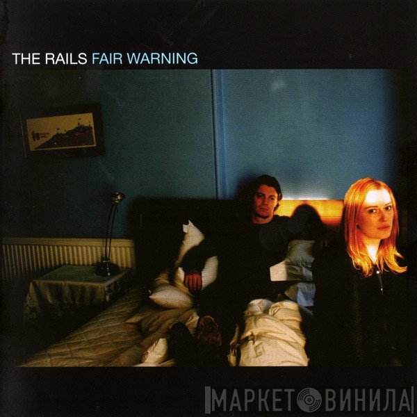 The Rails   - Fair Warning