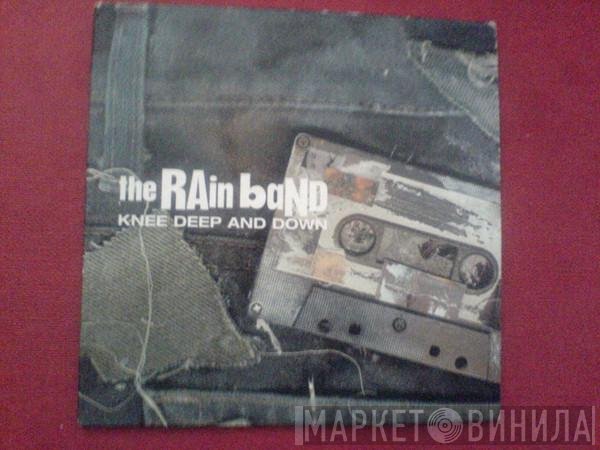 The Rain Band - Knee Deep And Down