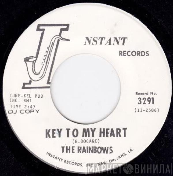 The Rainbows  - Key To My Heart / Good Thing Goin'