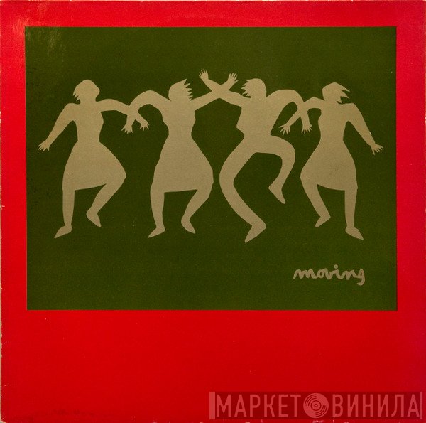 The Raincoats  - Moving