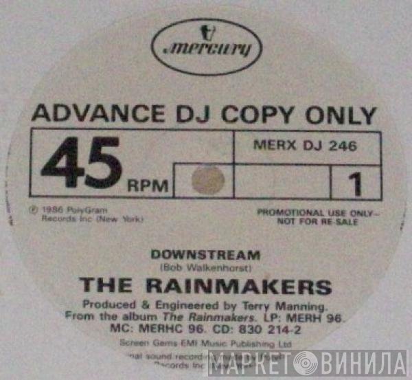 The Rainmakers  - Downstream