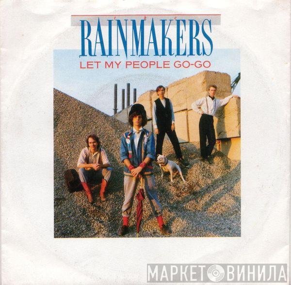 The Rainmakers  - Let My People Go-Go