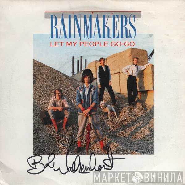 The Rainmakers  - Let My People Go-Go