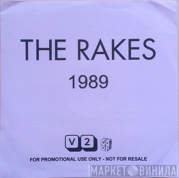 The Rakes - 1989