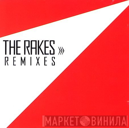 The Rakes  - Remixes