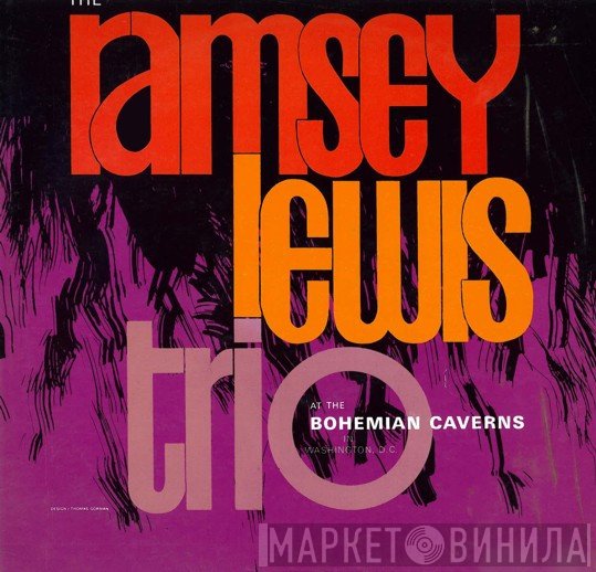 The Ramsey Lewis Trio - At The Bohemian Caverns