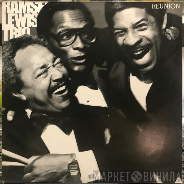 The Ramsey Lewis Trio - Reunion