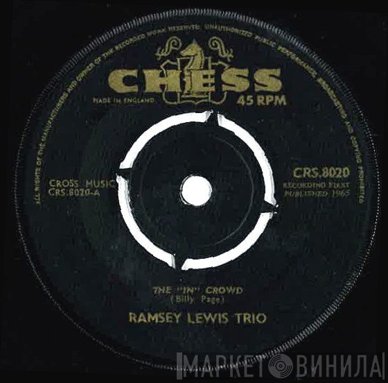 The Ramsey Lewis Trio - The "In" Crowd / Since I Fell For You