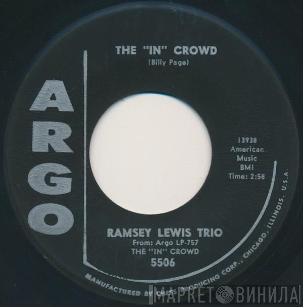 The Ramsey Lewis Trio  - The "In" Crowd